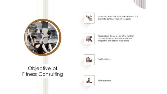 Gym Consultant Objective Of Fitness Consulting Diagrams PDF