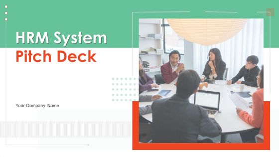 HRM System Pitch Deck Ppt PowerPoint Presentation Complete Deck With Slides