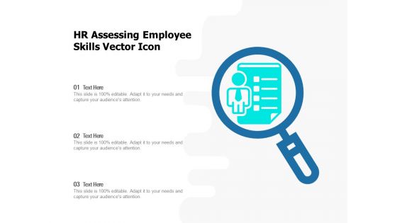 HR Assessing Employee Skills Vector Icon Ppt PowerPoint Presentation Gallery Gridlines PDF