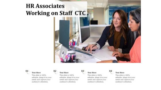 HR Associates Working On Staff CTC Ppt PowerPoint Presentation File Summary PDF