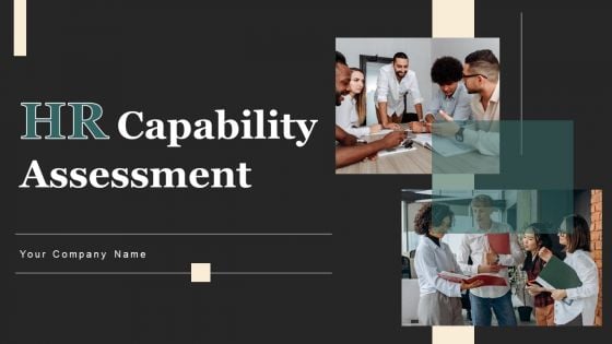 HR Capability Assessment Ppt PowerPoint Presentation Complete Deck With Slides