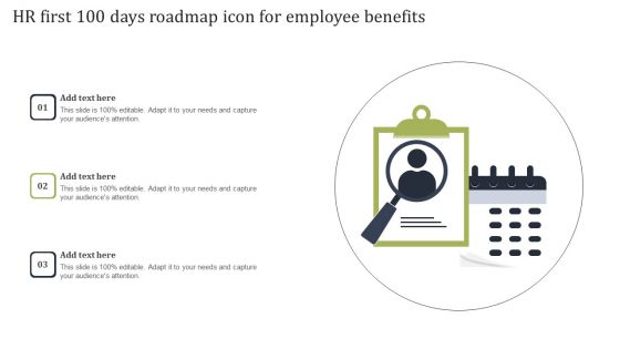 HR First 100 Days Roadmap Icon For Employee Benefits Elements PDF