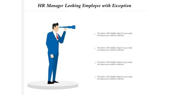 HR Manager Looking Employee With Exception Ppt PowerPoint Presentation Gallery Demonstration PDF