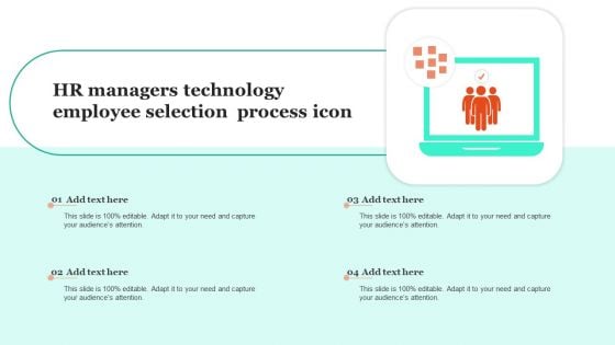 HR Managers Technology Employee Selection Process Icon Summary PDF