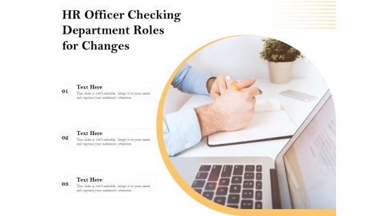 HR Officer Checking Department Roles For Changes Ppt PowerPoint Presentation Outline Background Images PDF