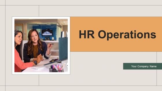 HR Operations Ppt PowerPoint Presentation Complete With Slides