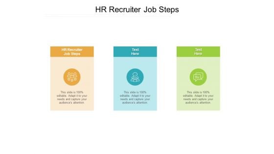 HR Recruiter Job Steps Ppt PowerPoint Presentation Infographic Template Format Ideas Cpb Pdf