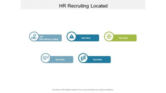 HR Recruiting Located Ppt PowerPoint Presentation Show Aids Cpb Pdf