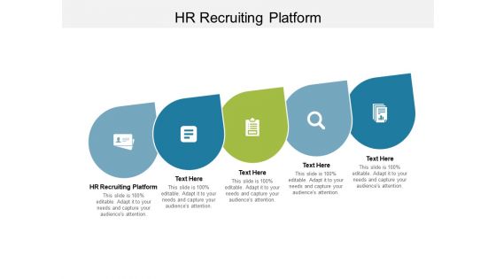 HR Recruiting Platform Ppt PowerPoint Presentation Layouts Influencers Cpb Pdf