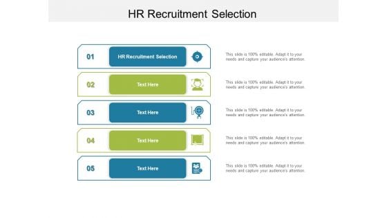 HR Recruitment Selection Ppt PowerPoint Presentation Slides Show Cpb Pdf