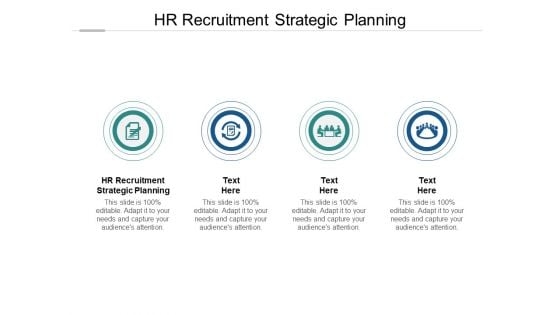 HR Recruitment Strategic Planning Ppt PowerPoint Presentation Show Brochure Cpb Pdf