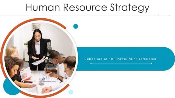 HR Strategy Ppt PowerPoint Presentation Complete Deck With Slides