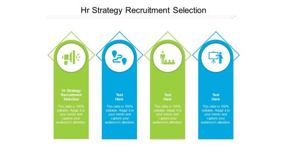 HR Strategy Recruitment Selection Ppt PowerPoint Presentation Infographic Template Diagrams Cpb Pdf