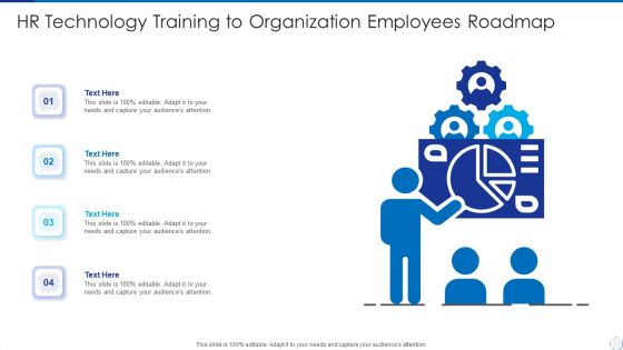 HR Technology Training To Organization Employees Roadmap Formats PDF