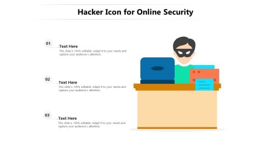 Hacker Icon For Online Security Ppt PowerPoint Presentation Styles Example PDF