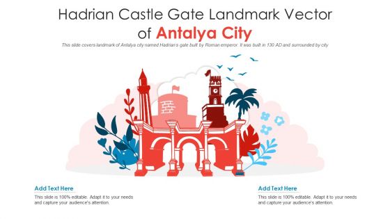 Hadrian Castle Gate Landmark Vector Of Antalya City PowerPoint Presentation PPT Template PDF