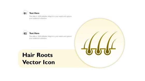 Hair Roots Vector Icon Ppt PowerPoint Presentation Layouts Graphics PDF