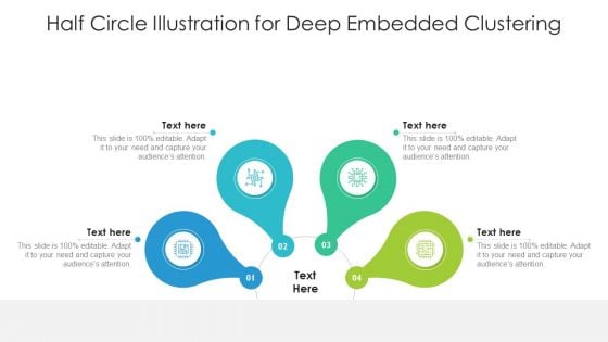 Half Circle Illustration For Deep Embedded Clustering Ppt PowerPoint Presentation Infographic Template Format PDF