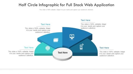 Half Circle Infographic For Full Stack Web Application Ppt PowerPoint Presentation Model Examples PDF