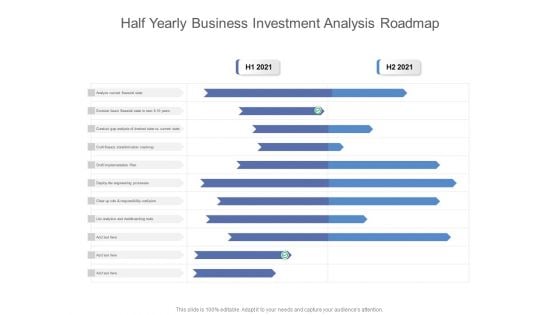 Half Yearly Business Investment Analysis Roadmap Diagrams