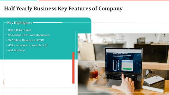 Half Yearly Business Key Features Of Company Formats PDF