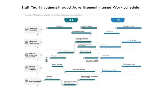 Half Yearly Business Product Advertisement Planner Work Schedule Demonstration