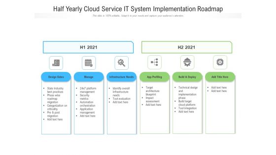 Half Yearly Cloud Service IT System Implementation Roadmap Mockup