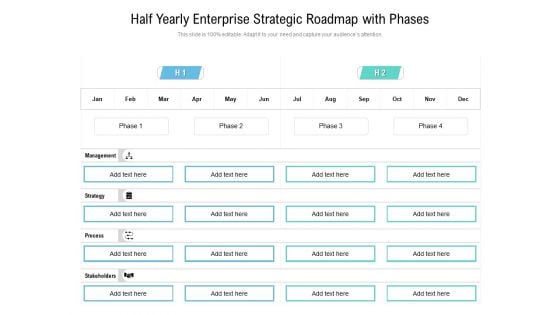 Half Yearly Enterprise Strategic Roadmap With Phases Elements