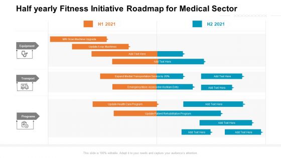 Half Yearly Fitness Initiative Roadmap For Medical Sector Formats