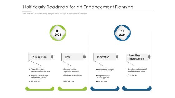 Half Yearly Roadmap For Art Enhancement Planning Sample