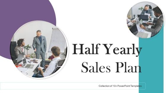 Half Yearly Sales Plan Ppt PowerPoint Presentation Complete Deck With Slides