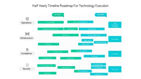 Half Yearly Timeline Roadmap For Technology Execution Inspiration