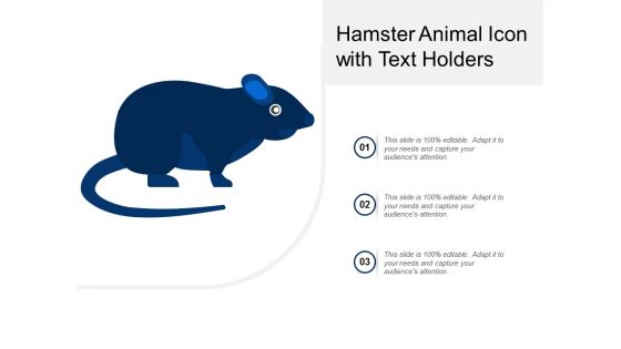 Hamster Animal Icon With Text Holders Ppt Powerpoint Presentation Outline Images