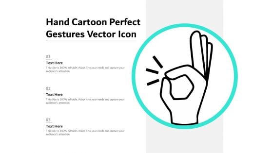 Hand Cartoon Perfect Gestures Vector Icon Ppt PowerPoint Presentation Gallery Mockup PDF