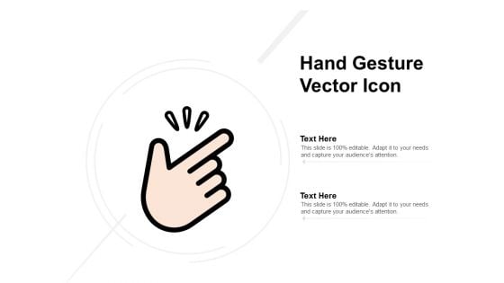 Hand Gesture Vector Icon Ppt PowerPoint Presentation Visual Aids Background Images