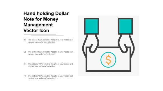 Hand Holding Dollar Note For Money Management Vector Icon Ppt Powerpoint Presentation Summary Gridlines