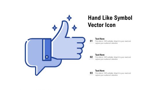 Hand Like Symbol Vector Icon Ppt PowerPoint Presentation Styles Background
