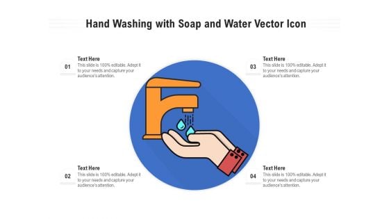 Hand Washing With Soap And Water Vector Icon Ppt PowerPoint Presentation Gallery Graphic Tips PDF