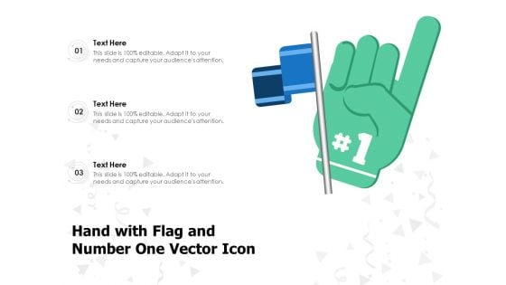 Hand With Flag And Number One Vector Icon Ppt PowerPoint Presentation Slides Background Designs PDF