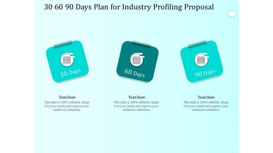 Handling Industry Analysis 30 60 90 Days Plan For Industry Profiling Proposal Demonstration PDF