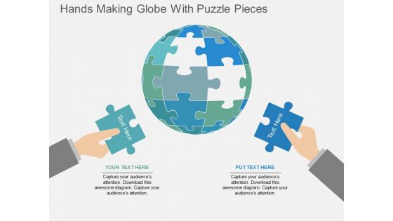Hands Making Globe With Puzzle Pieces Powerpoint Templates