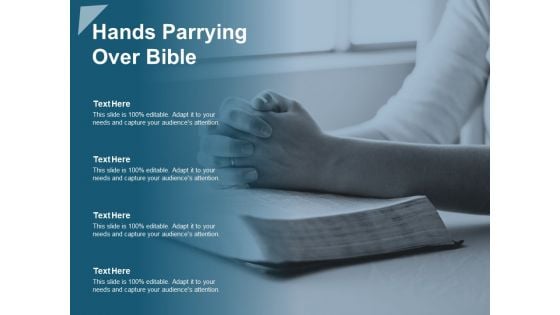 Hands Parrying Over Bible Ppt PowerPoint Presentation Pictures Slide Portrait