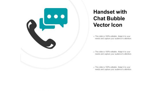 Handset With Chat Bubble Vector Icon Ppt PowerPoint Presentation Slides Background Designs