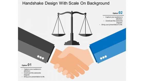 Handshake Design With Scale On Background Powerpoint Templates