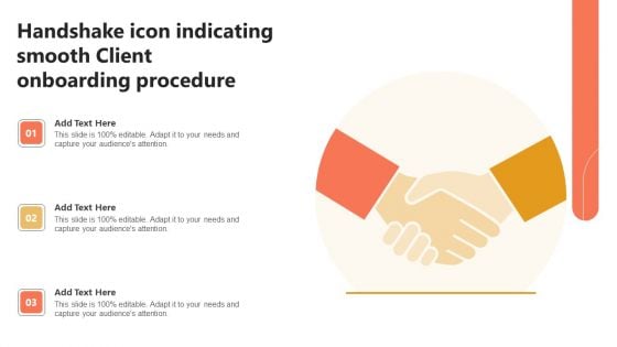 Handshake Icon Indicating Smooth Client Onboarding Procedure Diagrams PDF