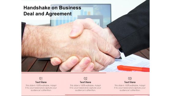 Handshake On Business Deal And Agreement Ppt PowerPoint Presentation Icon Files PDF
