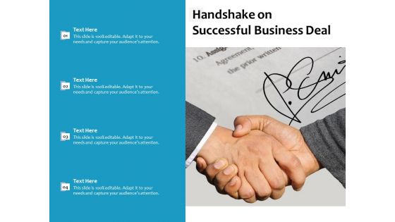 Handshake On Successful Business Deal Ppt PowerPoint Presentation Layouts Topics