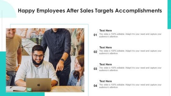 Happy Employees After Sales Targets Accomplishments Ppt PowerPoint Presentation Gallery Shapes PDF