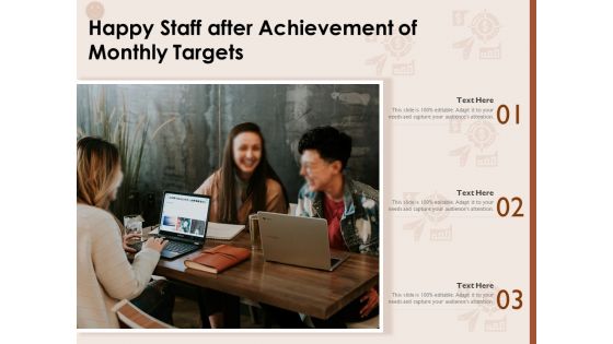 Happy Staff After Achievement Of Monthly Targets Ppt PowerPoint Presentation File Microsoft PDF