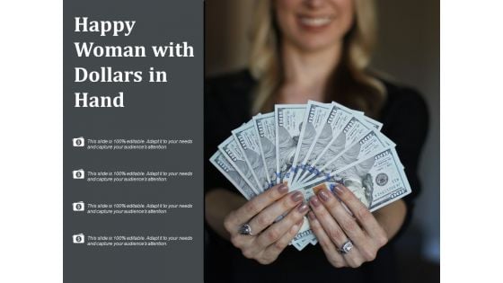 Happy Woman With Dollars In Hand Ppt PowerPoint Presentation Icon Visuals